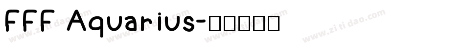 FFF Aquarius字体转换
